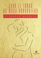 Juan el Largo un maño arrabalero, de Negrete | portada del libro