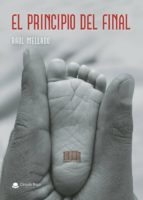 El principio del final, de RAUL MELLADO | portada del libro