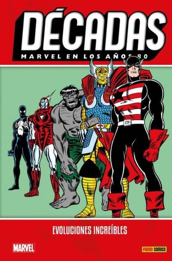 DECADAS MARVEL EN LOS AÑOS 80 EVOLUCIONES INCREIBLES, de AA.VV. | portada del libro