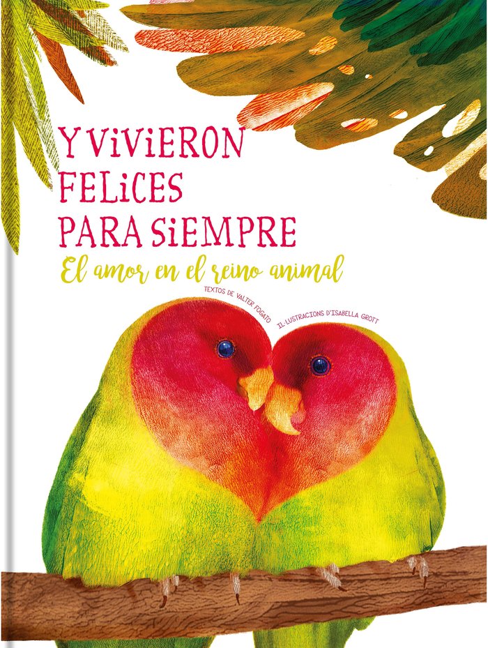 Y VIVIERON FELICES PARA SIEMPRE, de FOGATO, VALTER | portada del libro