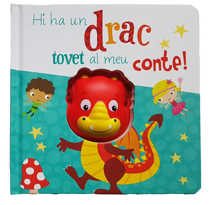 HI HA UN DRAC TOVET AL MEU CONTE | portada del libro