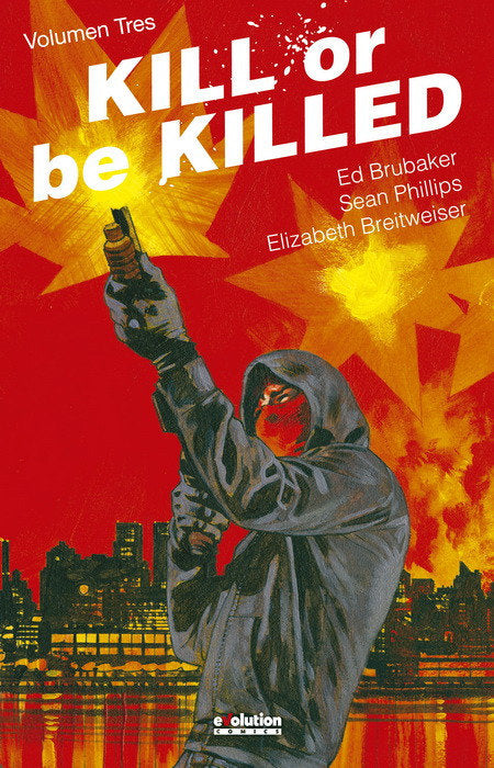 KILL OR BE KILLED 03, de BRUBAKER | portada del libro