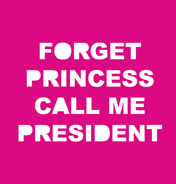 Forget Princess Call Me President | portada del libro