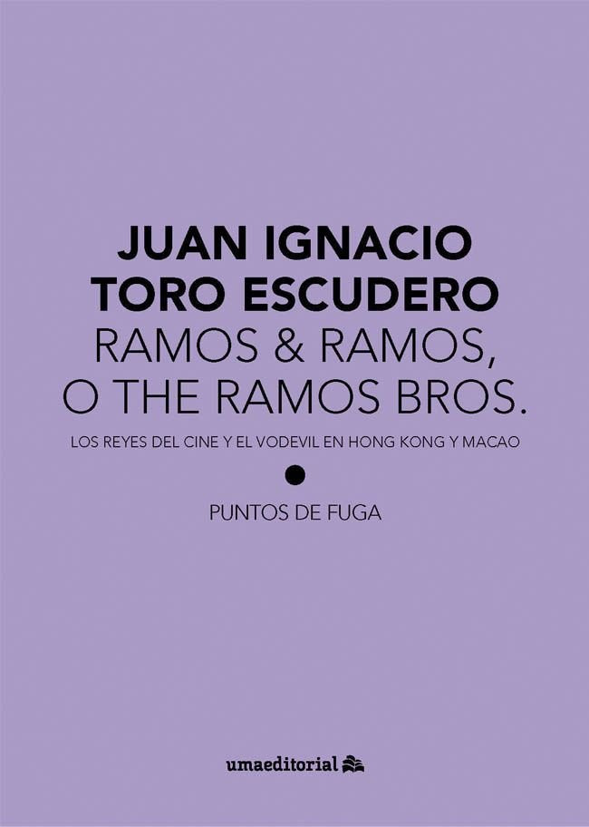 RAMOS & RAMOS, O THE RAMOS BROS., de TORO ESCUDERO, JUAN IGNACIO | portada del libro