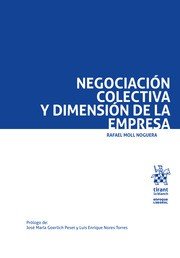 Negociación colectiva y dimensión de la empresa, de Moll Noguera | portada del libro