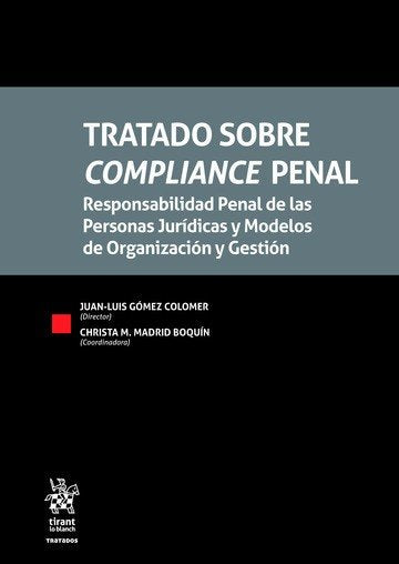 Tratado Sobre Compliance Penal, de Gómez Colomer | portada del libro