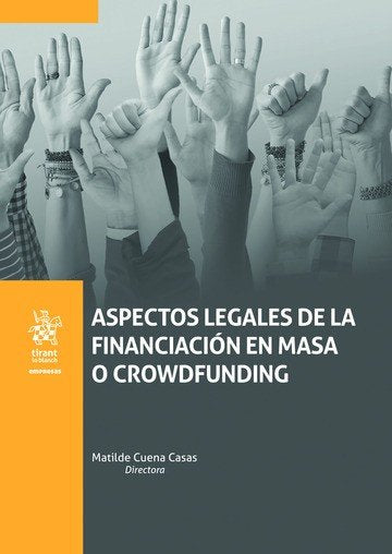 Aspectos Legales De La Financiación en Masa O Crowdfunding, de Cuena Casa | portada del libro