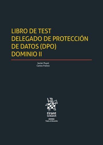 Libro de Test Delegado de Protección de Datos (DPO) Dominio II, de Puyol Montero | portada del libro