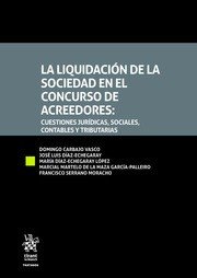 La Liquidación de la Sociedad en el Concurso de Acreedores: Cuestiones Jurídicas, Sociales, Contable, de Carbajo Vasco | port