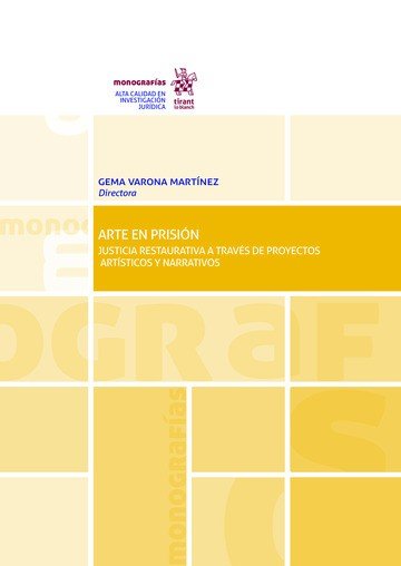 Arte en Prisión. Justicia Restaurativa a Través de Proyectos Artísticos y Narrativos, de Olalde Altarejos | portada del libro