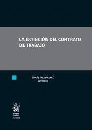 EXTINCION DEL CONTRATO DE TRABAJO, LA, de SALA FRACO | portada del libro