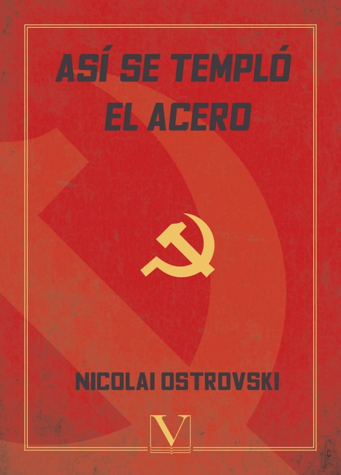 Así se templó el acero, de Ostrovski, Nicolai | portada del libro