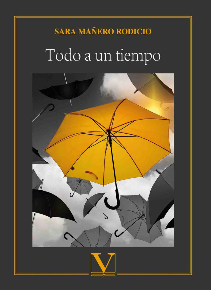 Todo a un tiempo, de Mañero Rodicio, Sara | portada del libro