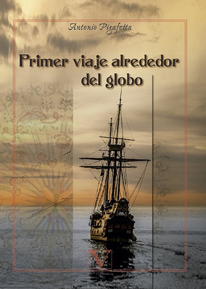 Primer viaje alrededor del globo, de Pigafetta, Antonio | portada del libro