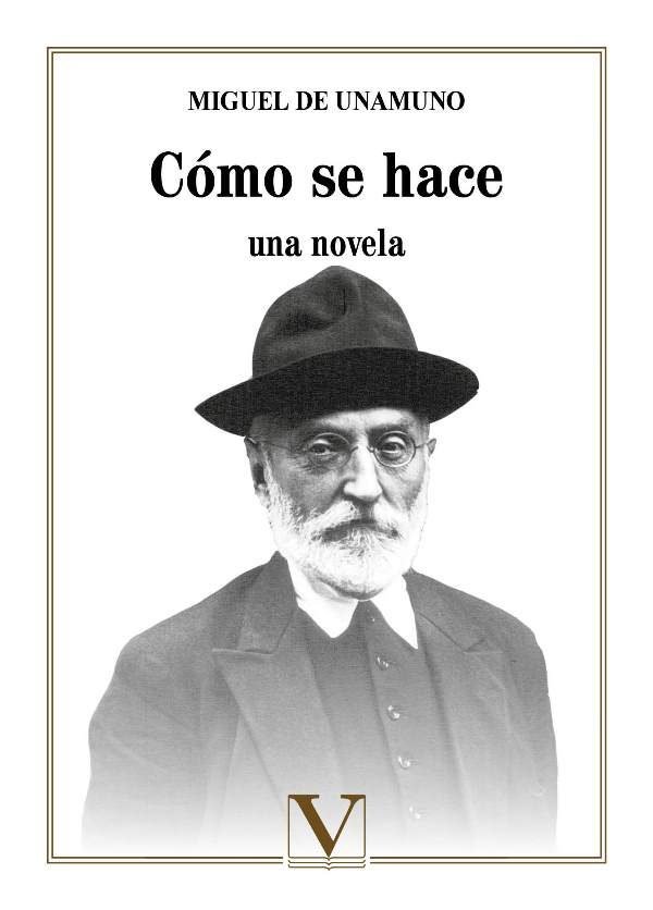 Cómo se hace una novela, de de Unamuno, Miguel | portada del libro