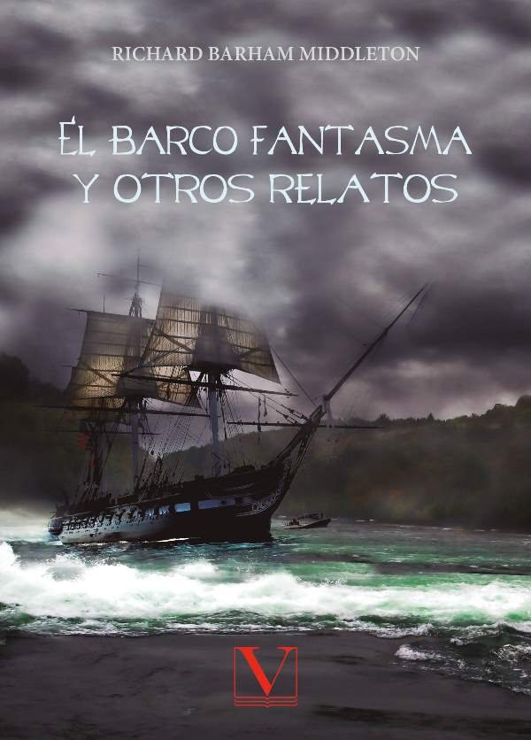 El barco fantasma y otros relatos, de Barham Middleton, Richard | portada del libro