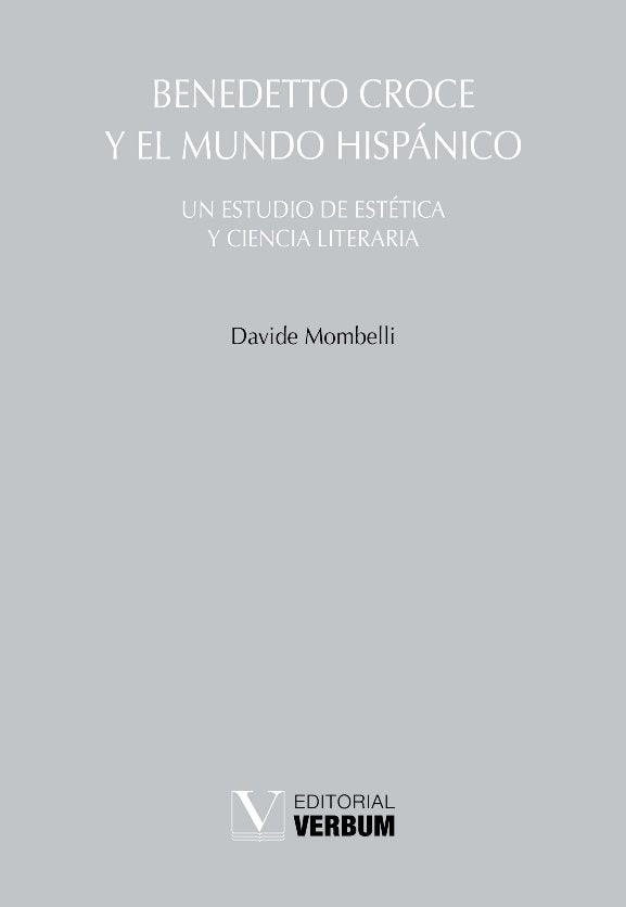 Benedetto Croce y el mundo hispánico, de Mombelli, Davide | portada del libro