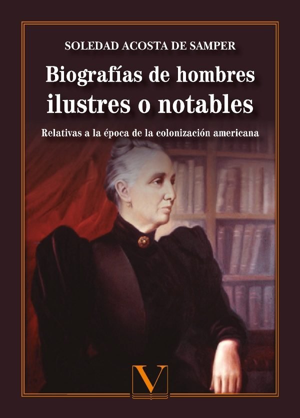 Biografías de hombres ilustres o notables, de Acosta de Samper, Soledad | portada del libro