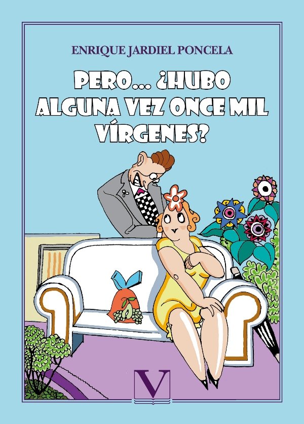 PERO HUBO ALGUNA VEZ ONCE MIL VIR, de JARDIEL PONCELA, ENRIQUE | portada del libro