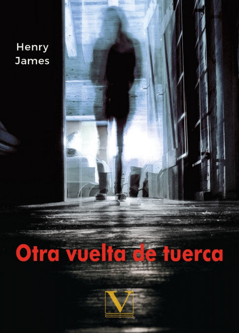 Otra vuelta de tuerca, de James, Henry | portada del libro