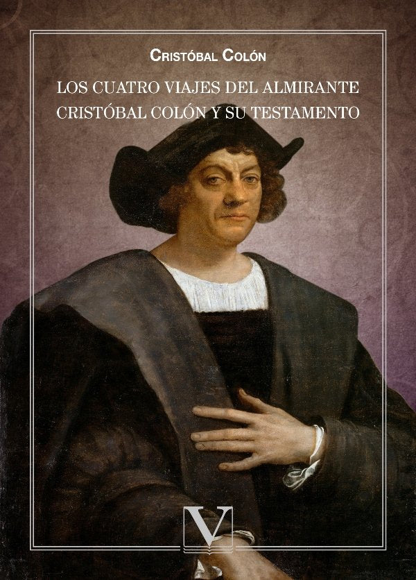 Los cuatro viajes del Almirante Cristóbal Colón y su testamento, de Colón, Cristóbal | portada del libro