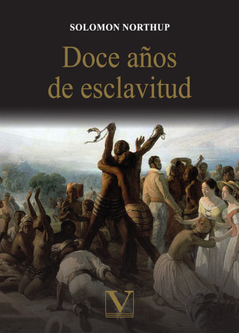 Doce años de esclavitud, de Northup, Solomon | portada del libro