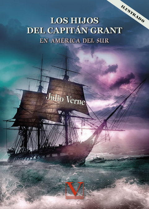 LOS HIJOS DEL CAPITAN GRANT EN LA AMERICA DEL SUR, de VERNE, JULIO | portada del libro