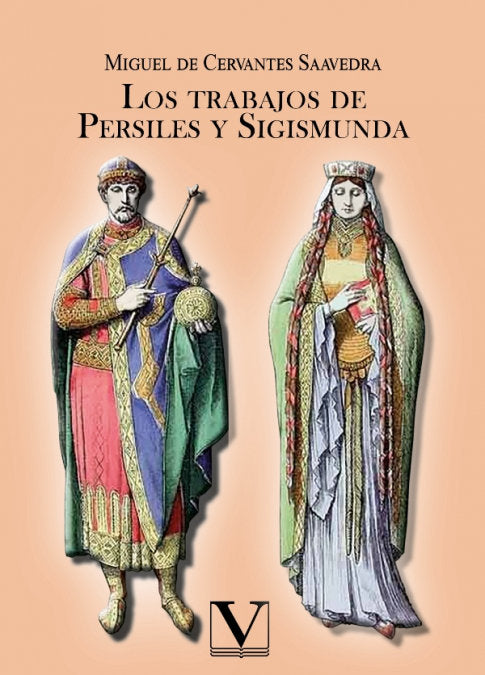 Los trabajos de Persiles y Sigismunda, de DE CERVANTES SAAVEDRA, MIGUEL | portada del libro