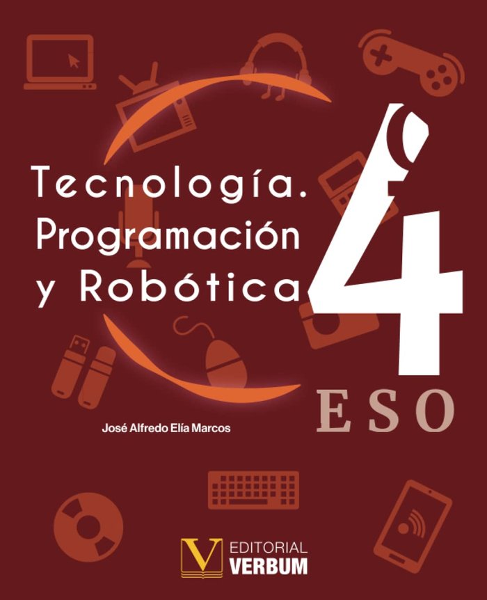 TECNOLOGIA PROGRAMACION Y ROBOTICA, de ELIA MARCOS, JOSE ALFREDO | portada del libro