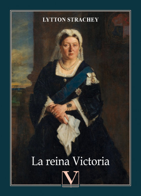La reina Victoria, de STRACHEY, LYTTON | portada del libro