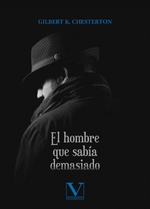 EL HOMBRE QUE SABIA DEMASIADO, de CHESTERTON, GILBERT K. | portada del libro