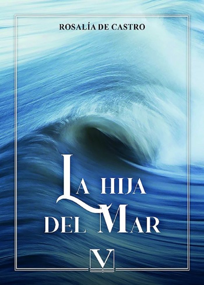 La hija del mar, de de Castro, Rosalía | portada del libro