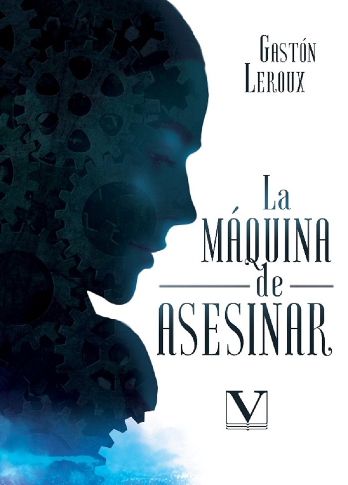 LA MAQUINA DE ASESINAR, de Leroux, Gastón | portada del libro