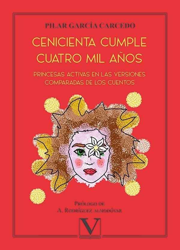 CENICIENTA CUMPLE CUATRO MIL AÑOS, de GARCIA CARCEDO | portada del libro