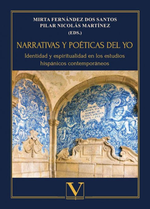 NARRATIVAS Y POETICAS DEL YO IDENTIDAD Y ESPIRITUALIDAD EN, de AA.VV. | portada del libro