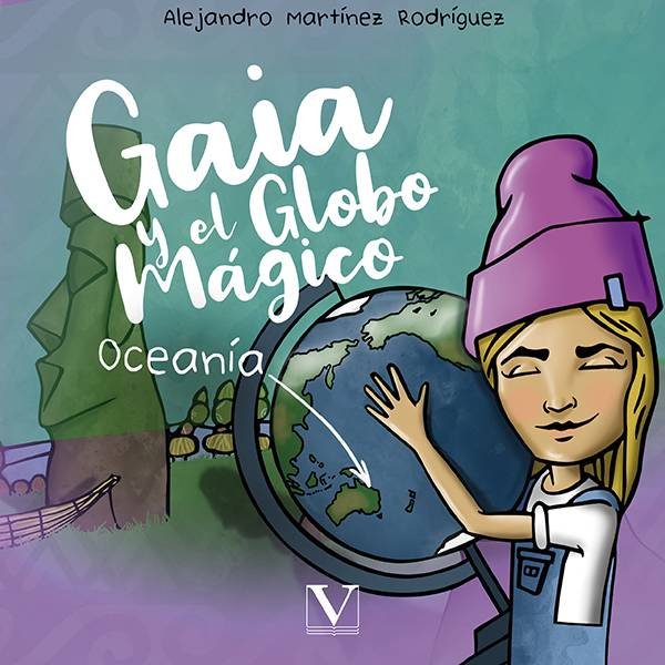 GAIA Y EL GLOBO MAGICO: OCEANIA, de MARTINEZ RODRIGUEZ, ALEJANDRO | portada del libro