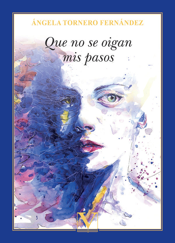 Que no se oigan mis pasos, de Tornero Fernández, Ángela | portada del libro