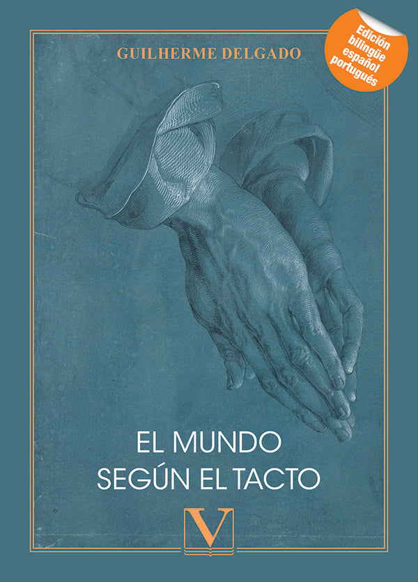 EL MUNDO SEGUN EL TACTO, de DELGADO, GUILHERME | portada del libro