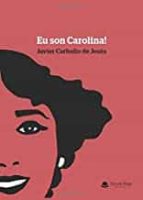 Eu son Carolina!, de Carballo de Jesus | portada del libro