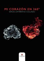 Mi corazón en 360º, de SERGIO ZAMBRANO COLLADO | portada del libro