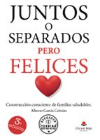 JUNTOS O SEPARADOS, PERO FELICES, de García Cebrián | portada del libro