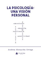 La psicología: una visión personal, de ANDREA MEQUIDA ORTEGA | portada del libro