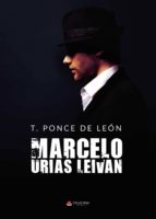 Marcelo Urias Leivan, de T. PONCE DE LEON | portada del libro