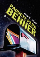 Paquete para benner, de ELOY S. VILAR | portada del libro