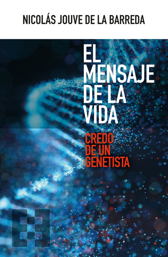 El mensaje de la vida, de Jouve de la Barreda, Nicolás | portada del libro