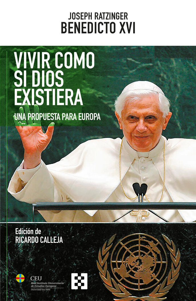 VIVIR COMO SI DIOS EXISTIERA, de RATZINGER, JOSEPH (BENEDICTO X | portada del libro