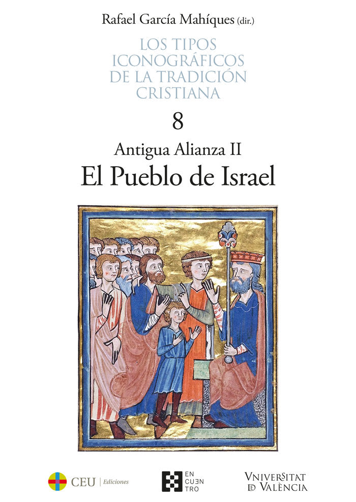 TIPOS ICONOGRAFICOS DE LA TRADICION CRISTIANA, LOS - 8, de RAFAEL GARCIA MAHIQUES (DIR.) | portada del libro