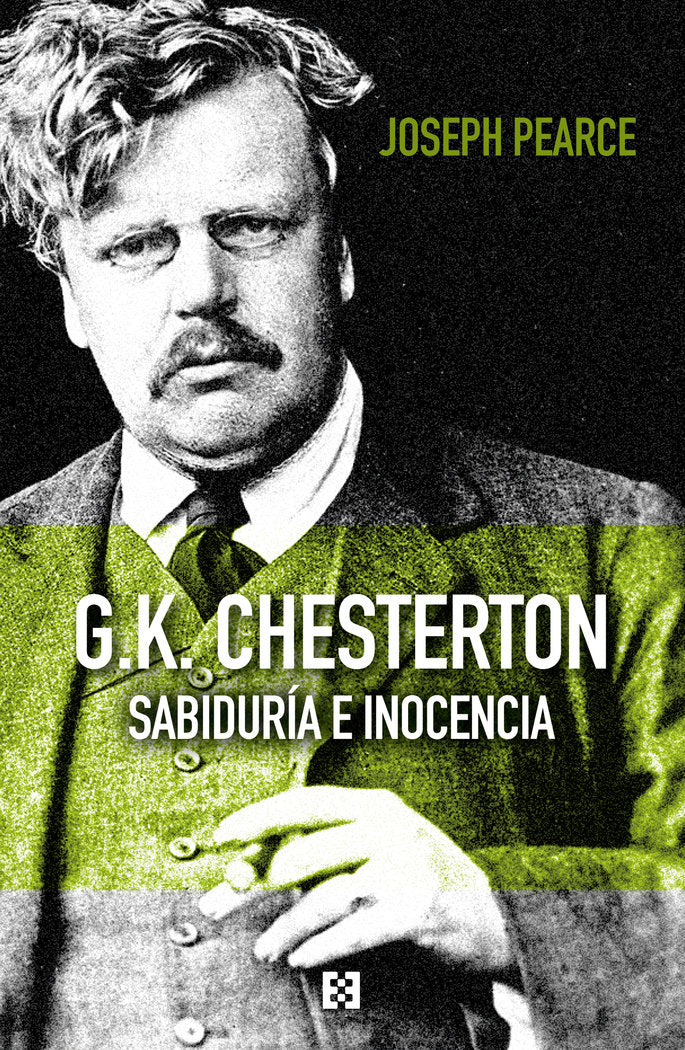 G.K. CHESTERTON, de JOSEPH PEARCE | portada del libro