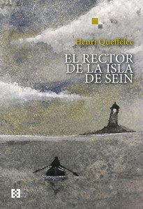 RECTOR DE LA ISLA DE SEIN, EL, de QUEFFLELEC | portada del libro