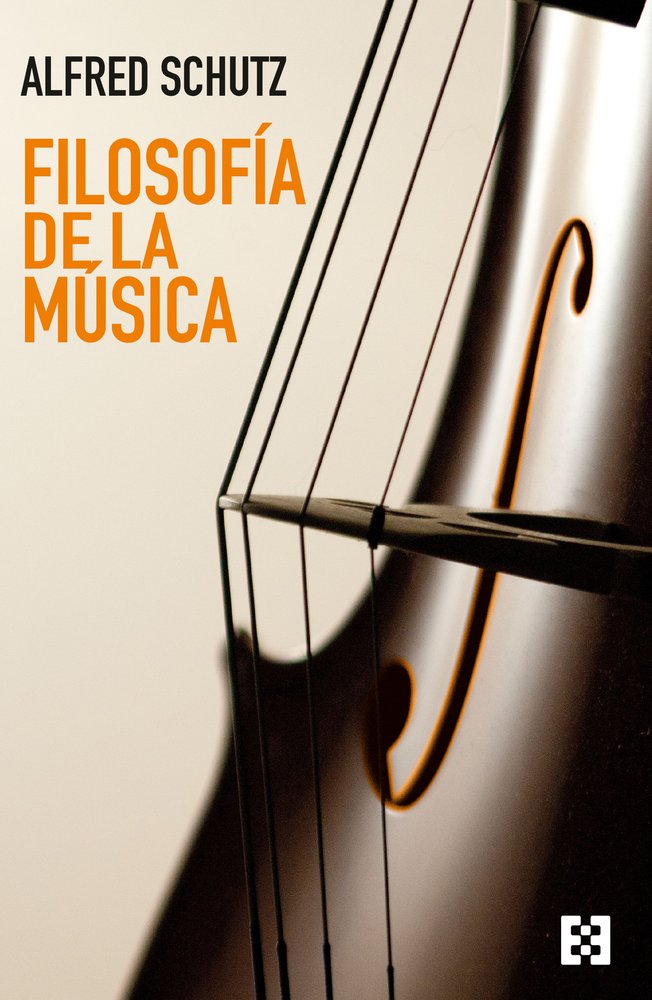FILOSOFIA DE LA MUSICA, de SCHUTZ, ALFRED | portada del libro